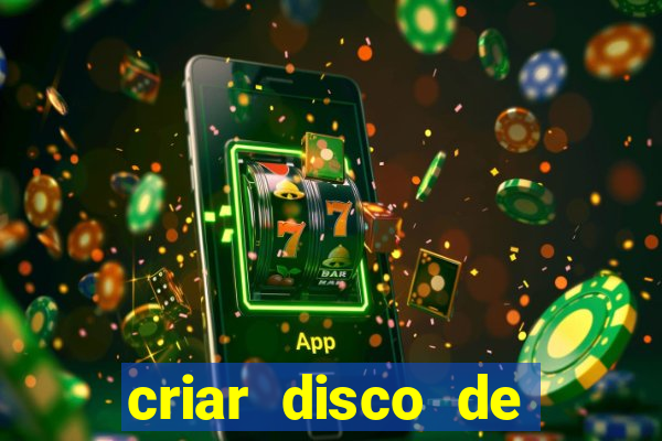 criar disco de boot windows